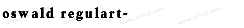 oswald regulart字体转换